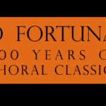 Salisbury Chamber Chorus: O Fortuna! 400 Years of Choral Classics