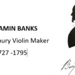 Benjamin Banks Tercentenary  -  A day of displays, history talks, luthier demonstrations and chamber music.